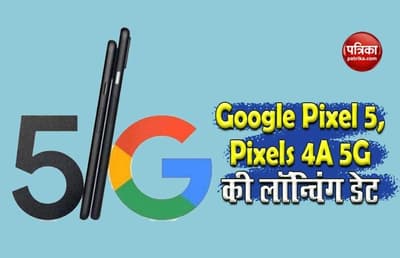 Google Pixel 5, Pixel 4A 5G will Launch on September 25